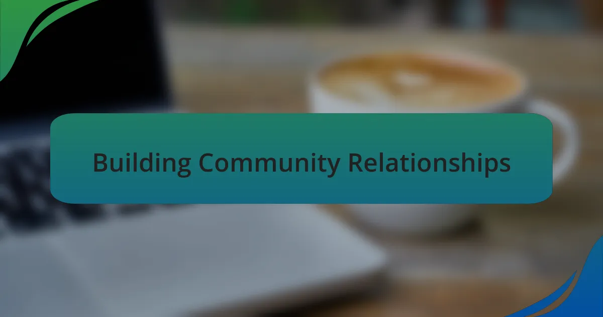 Building Community Relationships