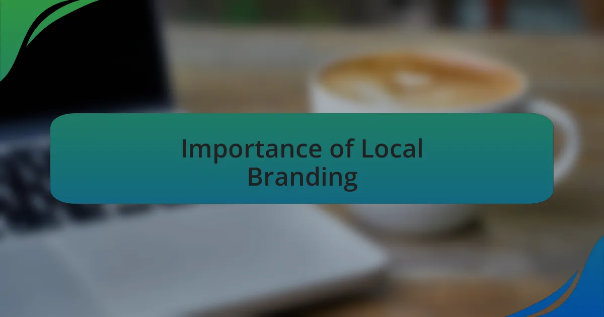 Importance of Local Branding