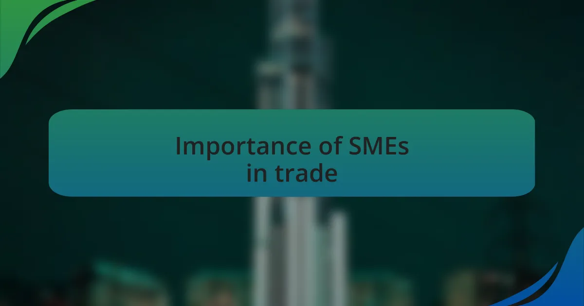 Importance of SMEs in trade